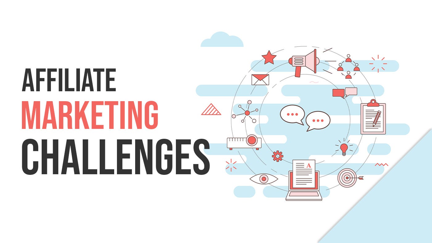 Challenges in Affiliate Marketing